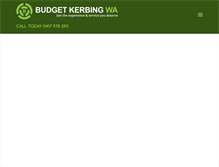 Tablet Screenshot of budgetkerbingwa.com.au